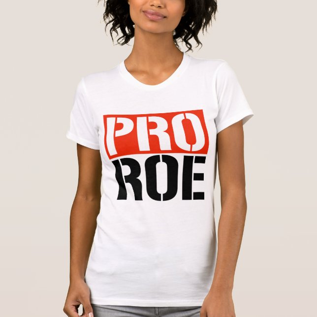CAMISETA PRO ROE (Frente)