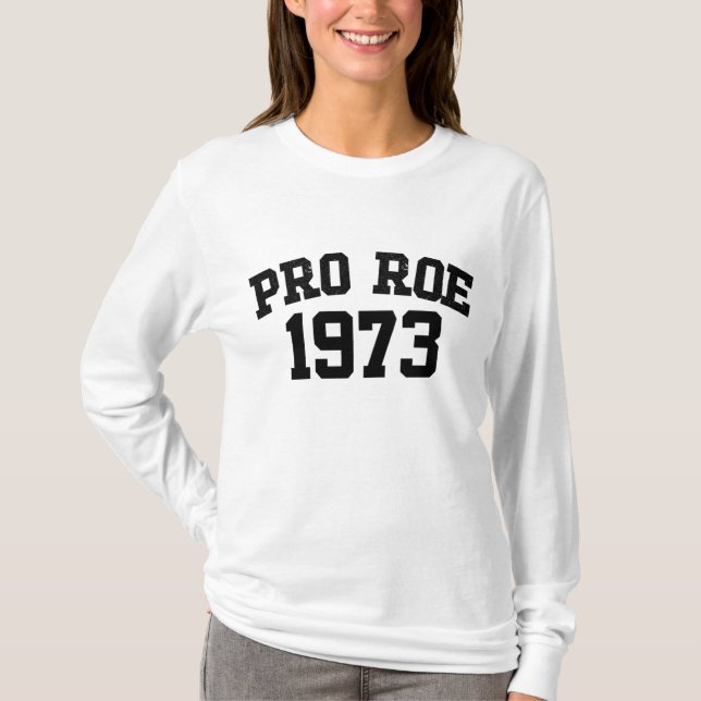 Camiseta Pro Roe 1973 (Frente)
