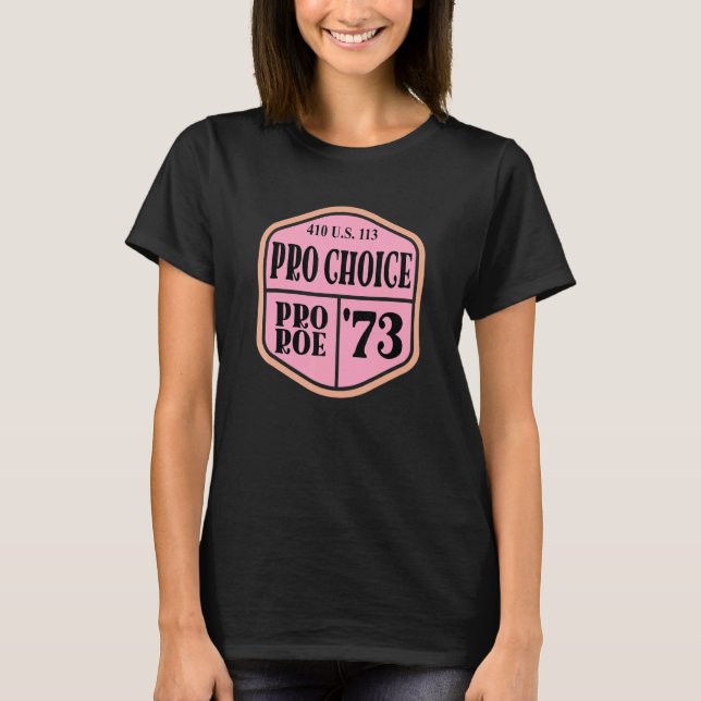 Camiseta Pro Roe 1973 410 Us 113 13 (Frente)