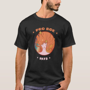 Camiseta Pro Roe 1973 Abortion Pro Choice