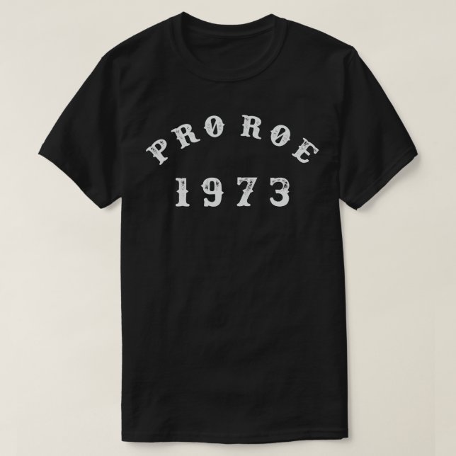 Camiseta Pro Roe 1973 Em Difusão (Frente do Design)