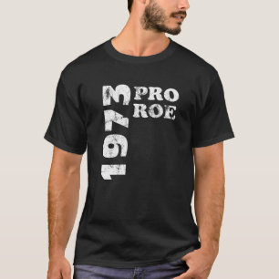 Camiseta Pro Roe 1973 Roe Vs Wade Pro Escolha Direitos da M