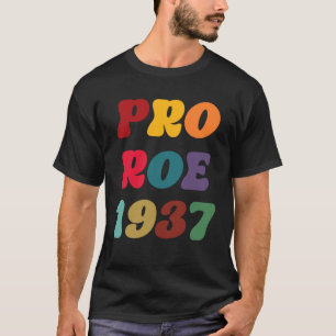 Camiseta Pro Roe Reproduction Rights Pro Choice Roe 1973