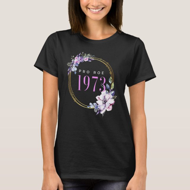 Camiseta Pro Roe V Wade Support Pro Choice 1973 Defend Roe (Frente)