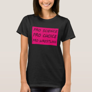Camiseta Pro Science Pro Choice Luta 2