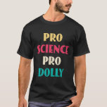 Camiseta Pro Science Pro Dolly<br><div class="desc">Apresentando um design elegante e inovador,  o Pro Science Pro Dolly é uma solução prática e confiável para todas as suas necessidades de transporte.</div>