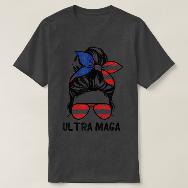 Camiseta Pro Trump Ultra Mega Messy Bun   1  (Frente do Design)