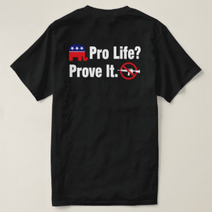 Camiseta Pró Vida? Proveja - Proíba Armas de Assalto - 2 La