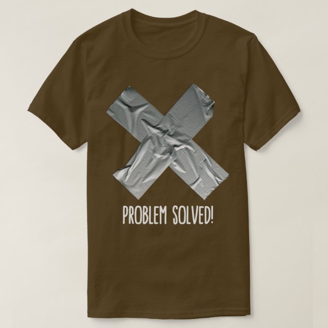 Camiseta Problema com fita Duct Resolvida (Frente do Design)