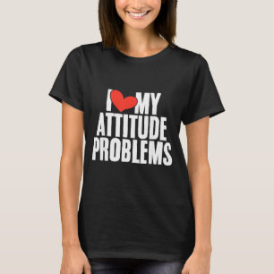 Camiseta Problema de Atitude Amorosa Engraçado Sarcástico H