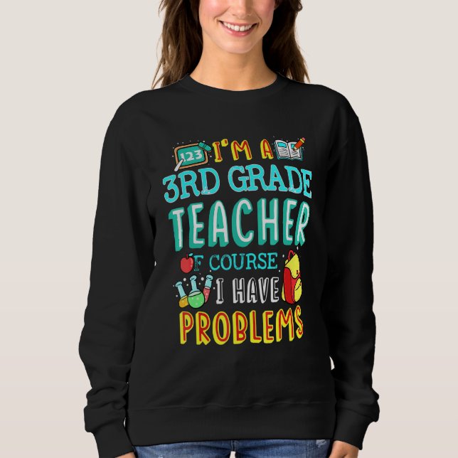 Camiseta Problema de classe escolar de professores do terce (Frente)