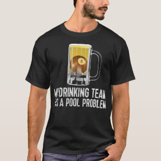Camiseta Problema de Piscina da Piscina do Bebendo do Bar e