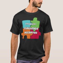 Camiseta Problema? Desafio Aceito Design Motivacional
