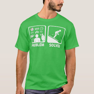 Camiseta Problema Engraçado de Esqui Resolvido