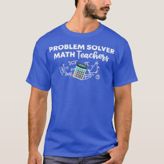Camiseta Problema Resolver Professores De Matemática Engraç