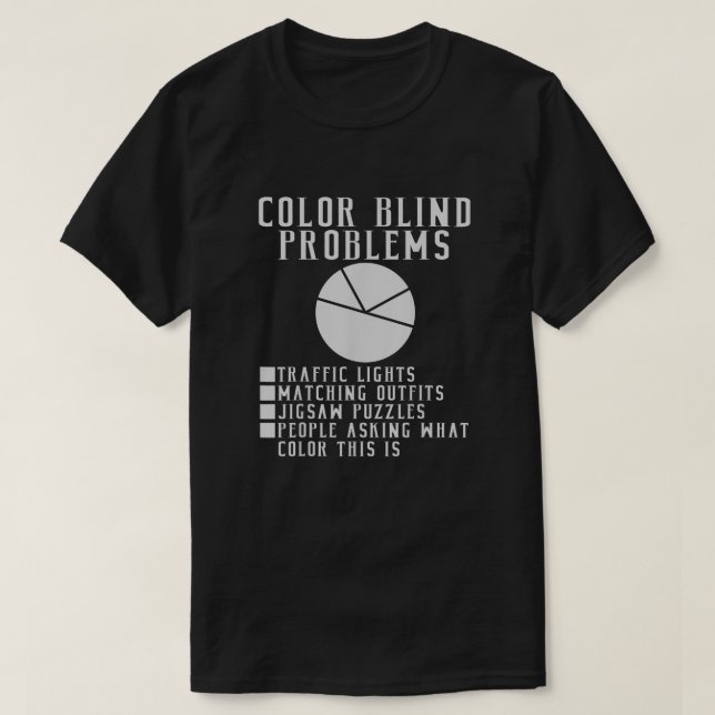 Camiseta Problemas Cegos de Cores Gráfico de Pizza Engraçad (Frente do Design)