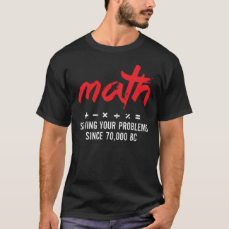 Camiseta Problemas de Resolução de Matemática desde 70.000