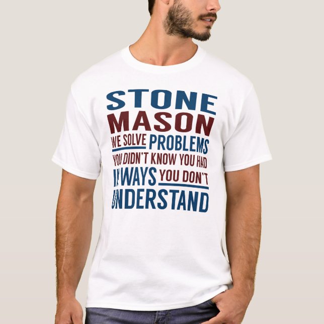 Camiseta Problemas de Resolução de Stone Mason (Frente)