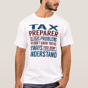 Camiseta Problemas de Solução do Preparador de Imposto
