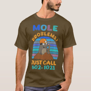 Camiseta Problemas do Mole Day Apenas Ligue para o número d