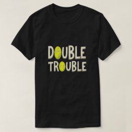 Camiseta Problemas Duplos - Bolas de Tênis Engraçadas