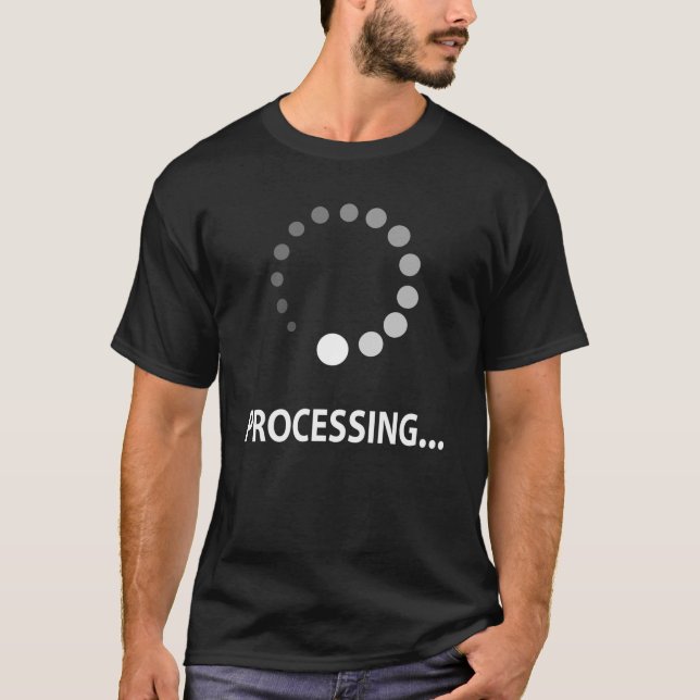 Camiseta Processando Nerd Engraçado T Shirt (Frente)
