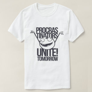 Camiseta Procras-Tinators Unam-se! Amanhã