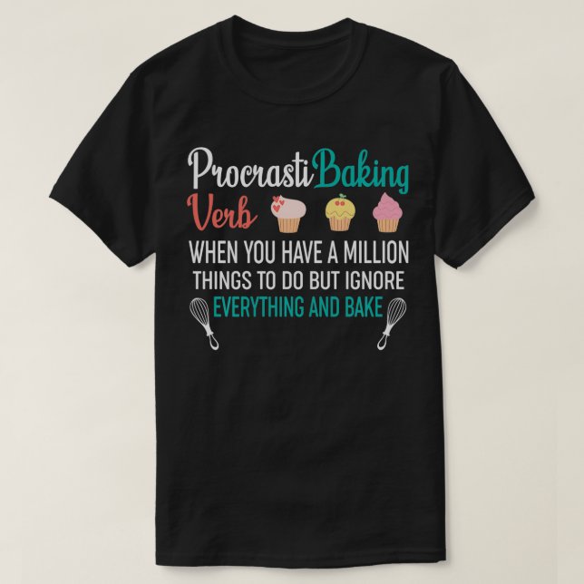 Camiseta Procrastibaking Funny Cupcake Baking Baker 3003 (Frente do Design)