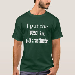 Camiseta Procrastinador