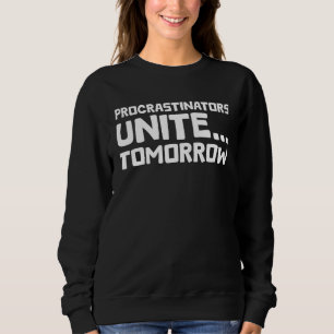 Camiseta Procrastinadores Unem Amanhã Citação Engraçada