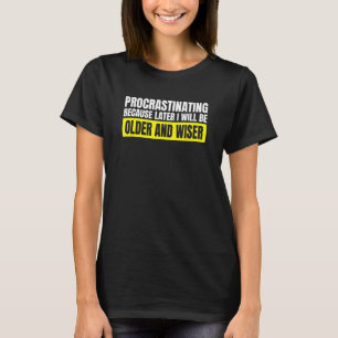 Camiseta Procrastinato Vida Chill Refrigerando Perturbação 