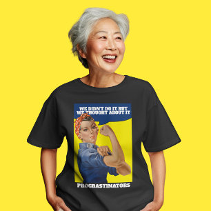 Camiseta PROCRASTINATOR Rosie the Riveter Humor