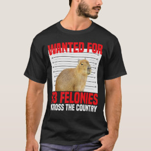 Camiseta Procurado Por 93 Felonias Em Todo O País Capybara