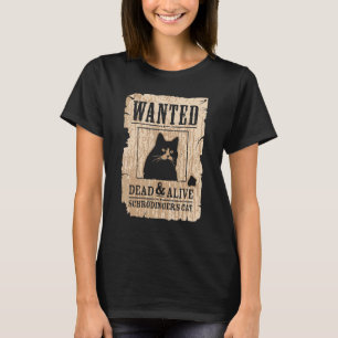 Camiseta Procurado Vivo e Morto Gato