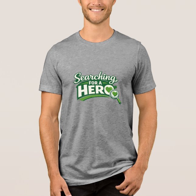 Camiseta Procurando um Herói Doador (Frente)