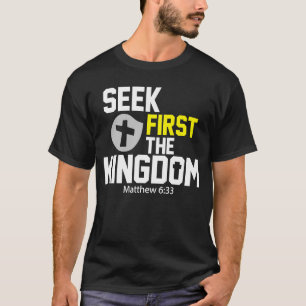Camiseta Procurar Primeiro O Reino Da Bíblia Cristã De Deus