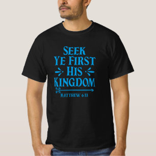 Camiseta Procure Primeiro Seu Reino Mateus 6:33