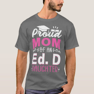 Camiseta Prod Mãe De Um Doutora Em Educação D A