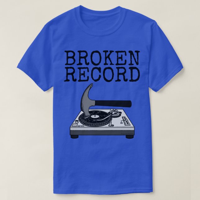 Camiseta Produtor musical DJ Broken Record Musical Sarcasm  (Frente do Design)