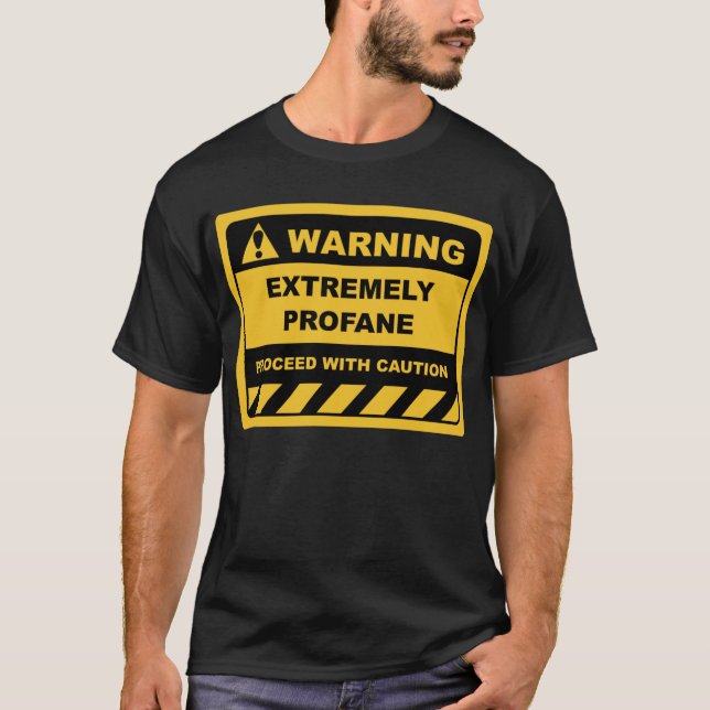 Camiseta Profanação de rótulos ofensivos de advertência hum (Frente)