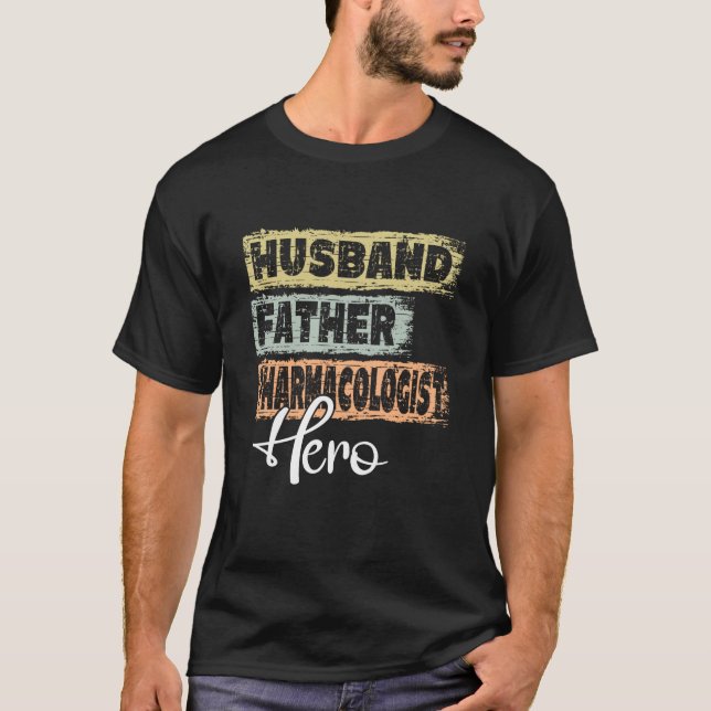 Camiseta Profession dad hero father Pharmacologist (Frente)