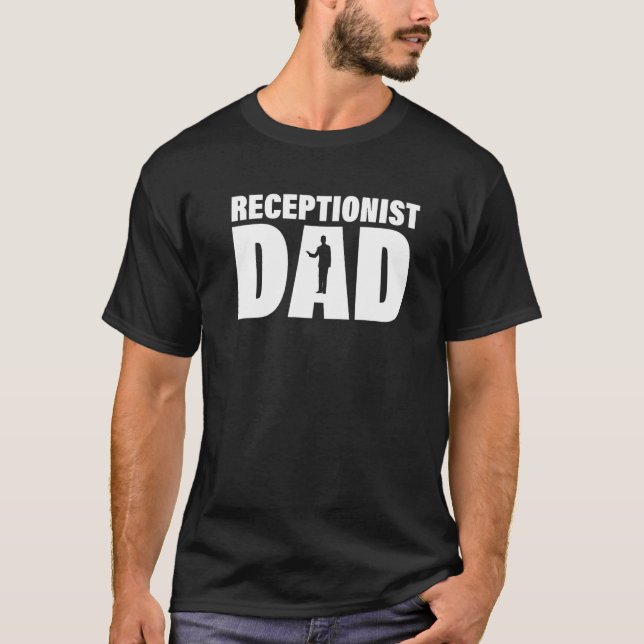 Camiseta Profession Job For Men  Receptionist Dad (Frente)