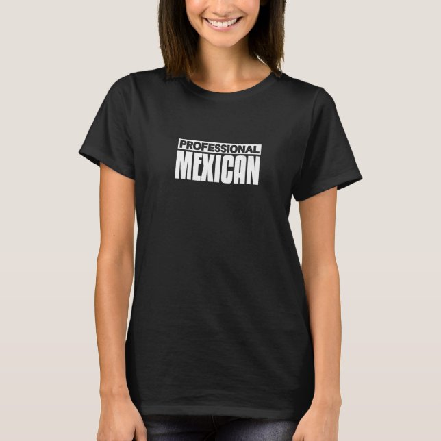 Camiseta Professional Mexicano (Frente)