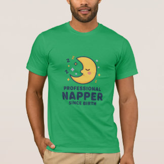 Camiseta Professional Napper Since Birth Cute Moon Funny Sl