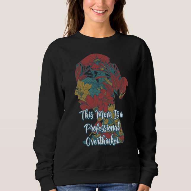 Camiseta Professional Overthinker Mom Hobby Mother Pastime (Frente)