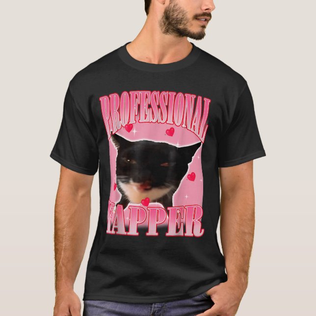 Camiseta Professional Yapper Cat Funny Oddly Specific Dank  (Frente)