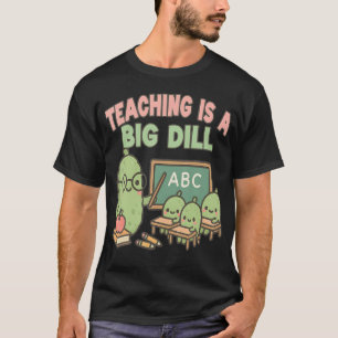 Camiseta Professor Amante de Picles Grande Dill Engraçado 1