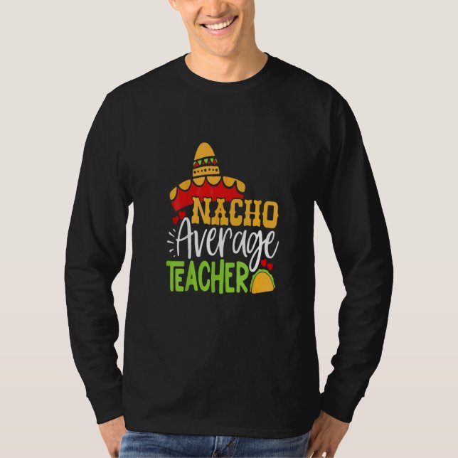 Camiseta Professor Cinco De Mayo Nacho Professor Médio Somb (Frente)