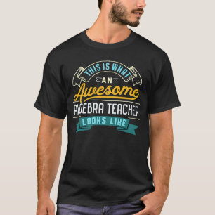Camiseta Professor de Álgebra Trabalho Incrível Ocupação