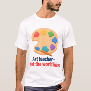 Camiseta Professor de Arte — Pinte o Mundo com Bondade